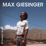 Max Giesinger - Glück auf den Straßen Open Airs 2026 | Celler Schlossfestival