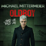 Michael Mittermeier - OLDBOY... sind wir bald da? Preview