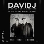 David J (Bauhaus, Love & Rockets)